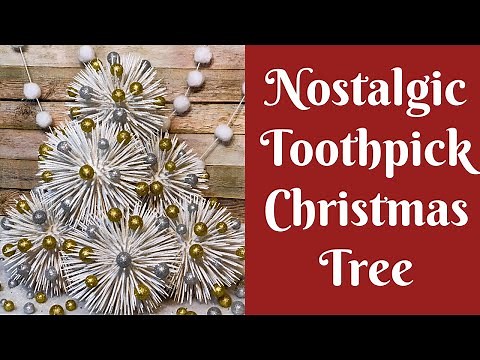 Christmas Crafts: Nostalgic Toothpick Christmas Tree