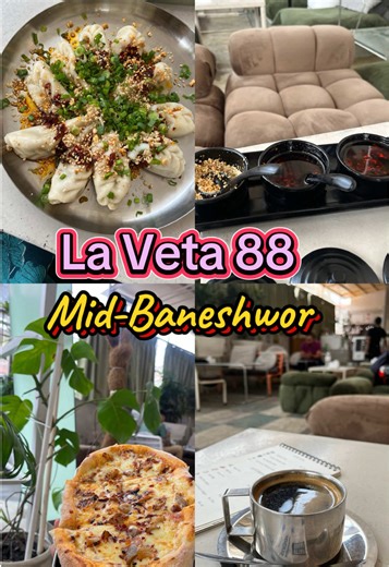 La Veta 88: Delicious Eats in Baneshwor Height