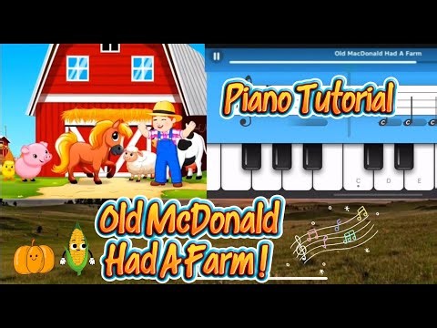 Old MacDonald ￼Had A Farm ￼by Easy, How 2 Play Piano Tutorial nursery rhymes