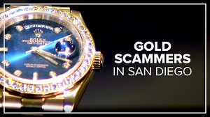 Gold scammers on the rise in San Diego