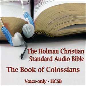 The Book of Colossians: The Voice Only Holman Christian Standard Audio Bible (HCSB)  [Download]