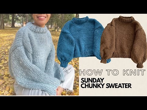 How I knit a CHUNKY SWEATER / Beginner Friendly Knitting Jumper