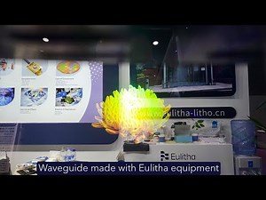 The Machines That Make AR Waveguides - Eulitha