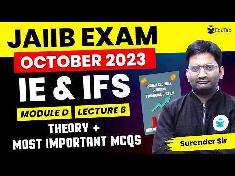 Complete IE & IFS for JAIIB Exam | IE & IFS Free Online Lecture Classes for JAIIB | Module D EduTap