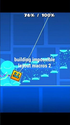 Building impossible layout macros 2 #geometry_dash #geometrydash #gd #gdupdate
