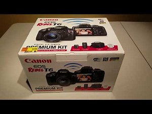 Canon EOS Rebel T6 Camera Premium Kit unboxing and review