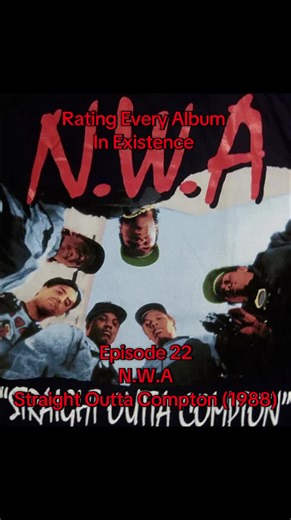 Ranking N.W.A's Straight Outta Compton Songs