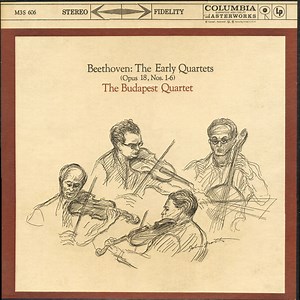 Beethoven, The Budapest Quartet - The Early Quartets  (Opus 18, Nos. 1–6)