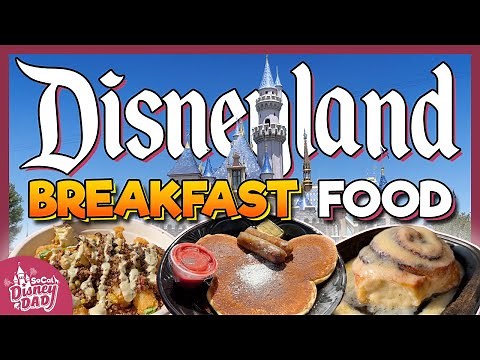 9 BEST Quick Service Breakfast Foods at Disneyland