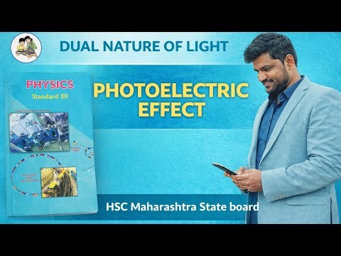 Dual Nature of Light | Photoelectric Effect Explained | HSC 12th Physics