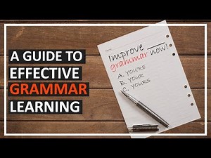 Effective Grammar Learning: A Guide to My Process