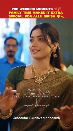 😍❤️ Allu Sirish’s Pelli Koduku Function 💛💫 Pre-Wedding Moments 🎉 #marriage #family #love #shorts
