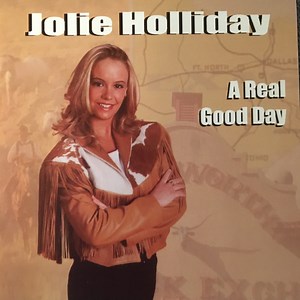 Jolie Holliday - A Real Good Day