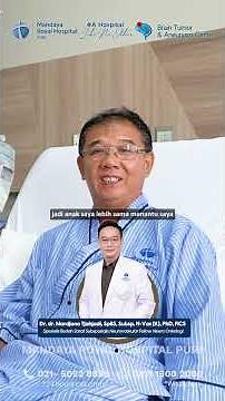 Testimoni Pasien Aneurisma Otak Lakukan Tindakan DSA Coiling bersama Dr. Joy | RS Mandaya Royal Puri