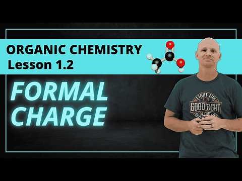 Formal Charge | 1.2 Organic Chemistry