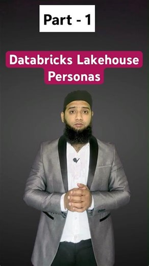 Databricks Lakehouse Personas - Part 1