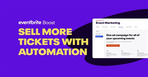 How to Reach More People – And Sell More Tickets – With Automation