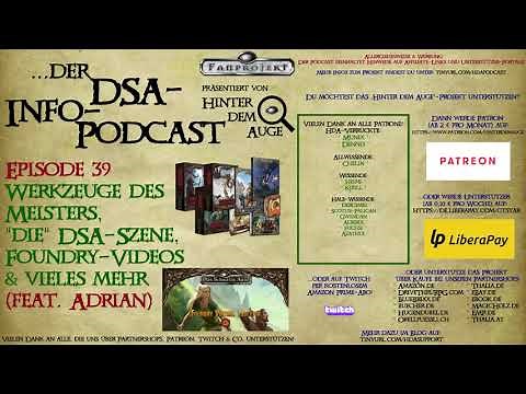 Werkzeuge des Meisters, "die" DSA-Szene, Foundry-Videos & vieles mehr (feat. Adrian) (Podcast #39)