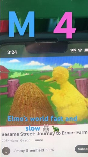 M 4 Elmo’s world fast and slow 🐰🐢