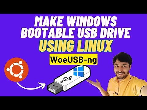 Make Windows Installation USB Drive From Linux | WoeUSB Install | WoeUSB-ng | Make Bootable Pendrive