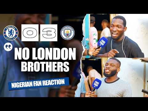 CHELSEA 0-3 MANCHESTER CITY ( Johnson & Ben - NIGERIAN FAN REACTION) - Premier League 25/26