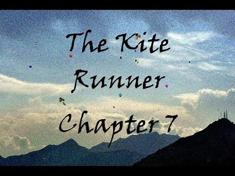 The Kite Runner Chapter 7 Summary