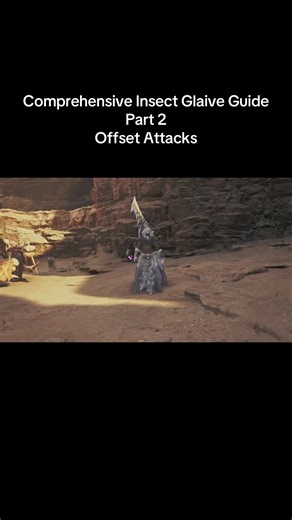 Insect Glaive Combat Techniques for Monster Hunter