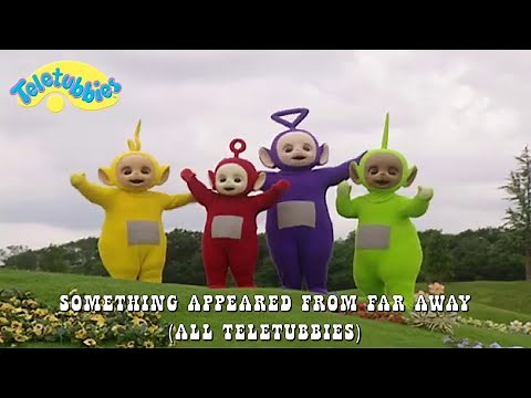 Teletubbies: Something Appeared from Far Away | All Teletubbies