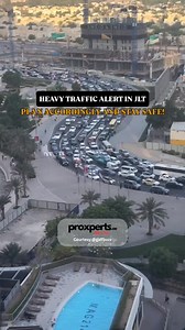 4.2K views |  Heavy Traffic Alert in JLT! Stuck cars, long queues,...