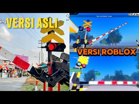 WOW😱 THERE'S AN ORIGINAL VERSION! MAP: INDONESIAN RAILWAY CROSSING 1 ROBLOX GAME