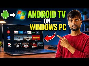 How to Run Android TV on Windows PC | Complete Setup Guide