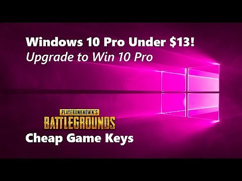 Windows 10 Pro Keys for under $13 & Cheap Game Keys - New Builds or Upgrade Your Windows Home to Pro