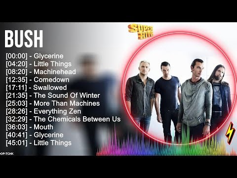 Top 10 B u s h Greatest Hits 80s 90s | The Best Love Songs Of All Time
