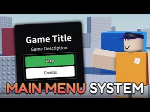 [2025] How to make a MAIN MENU System on Roblox