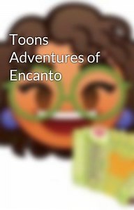 Toons Adventures of Encanto - Antonio's Ceremony/Waiting on a Miracle/Cracks in the Casita