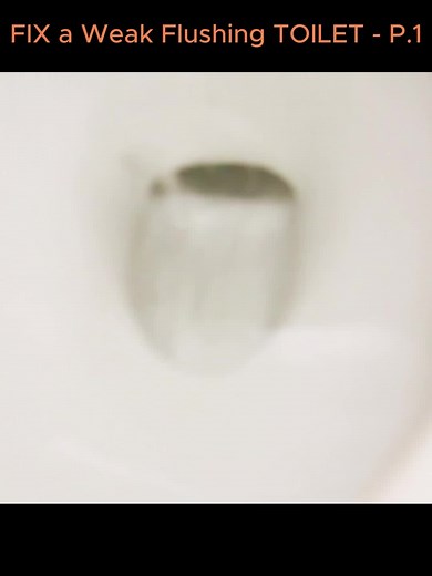 Fix a Weak Flushing Toilet - Part 1