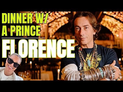 MY DINNER WITH A PRINCE (!!!) AT ONE OF FLORENCE'S BEST RESTAURANTS: LA GIOSTRA