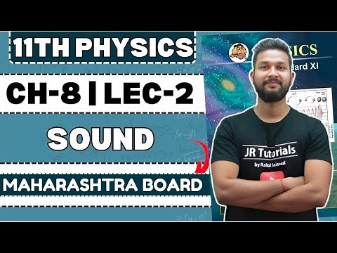 11th Physics | Chapter 8 | Sound | Lecture 2 | Maharashtra Board | JR Tutorials |