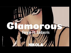 Fergie — Glamorous (Lyrics) Ft. Ludacris