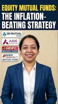 Equity Mutual Funds: The Inflation-Beating Strategy