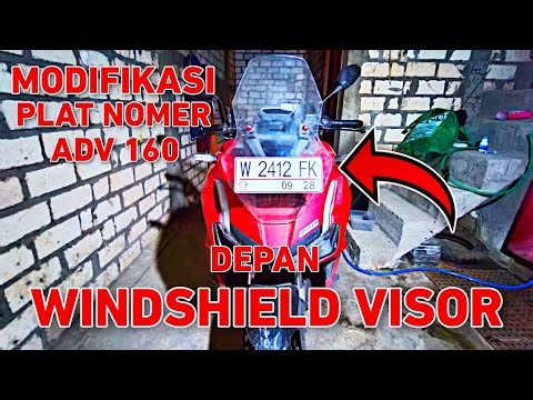 PROSES PEMASANGAN PLAT NOMOR DI DEPAN WINDSHIELD VISOR HONDA ADV 160