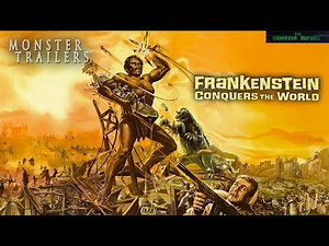 Monster Trailers: Frankenstein Conquers the World (1965 TRAILER REMAKE)