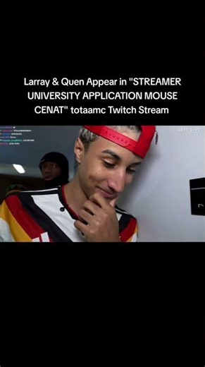 TWITCH: Larray & Quen Appear in Totaamc Stream At Streamer University Auditions