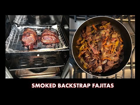 Smoked Backstrap Fajitas - Easy Venison Recipes
