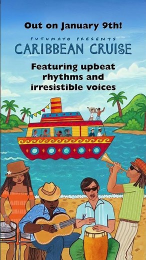 New "Caribbean Cruise" Album! #putumayo #caribbeanmusic #newalbum