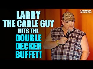Larry The Cable Guy Hits The Double Decker Buffet!