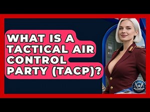 What Is A Tactical Air Control Party (TACP)? - Sky Command Brotherhood
