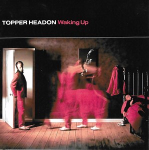 Topper Headon - Waking Up