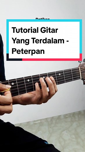 Tutorial Gitar Peterpan: Yang Terdalam