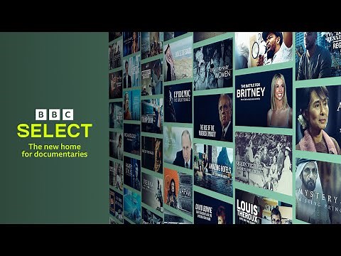 The New Home for Documentaries | BBC Select